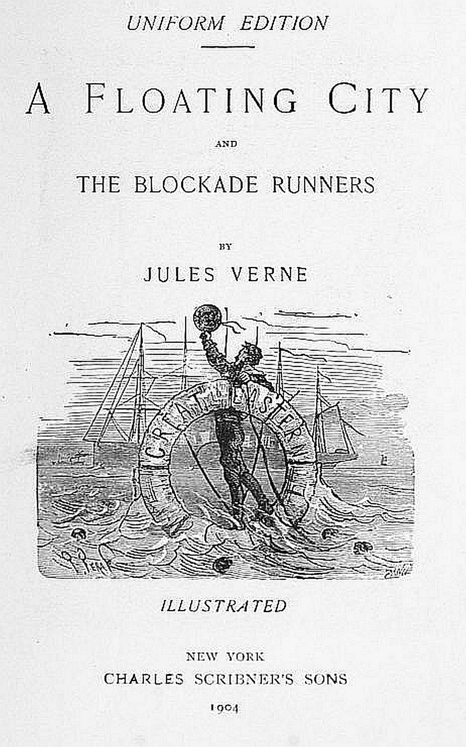 A Floating City, and The Blockade Runners