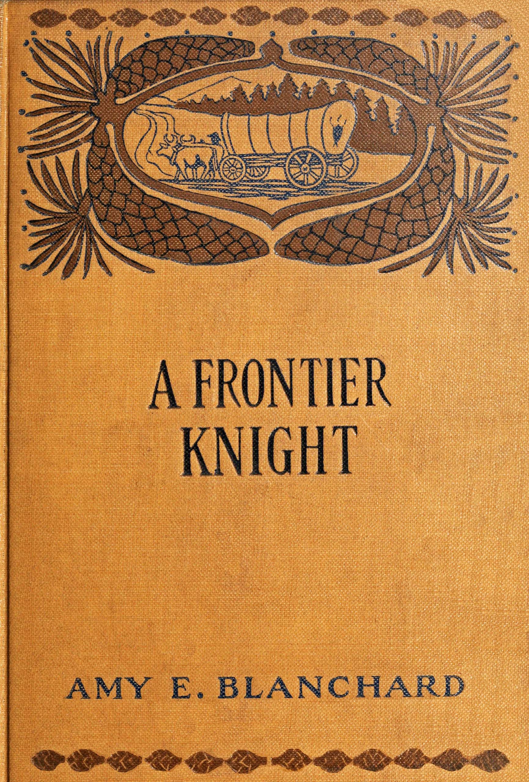 A frontier knight