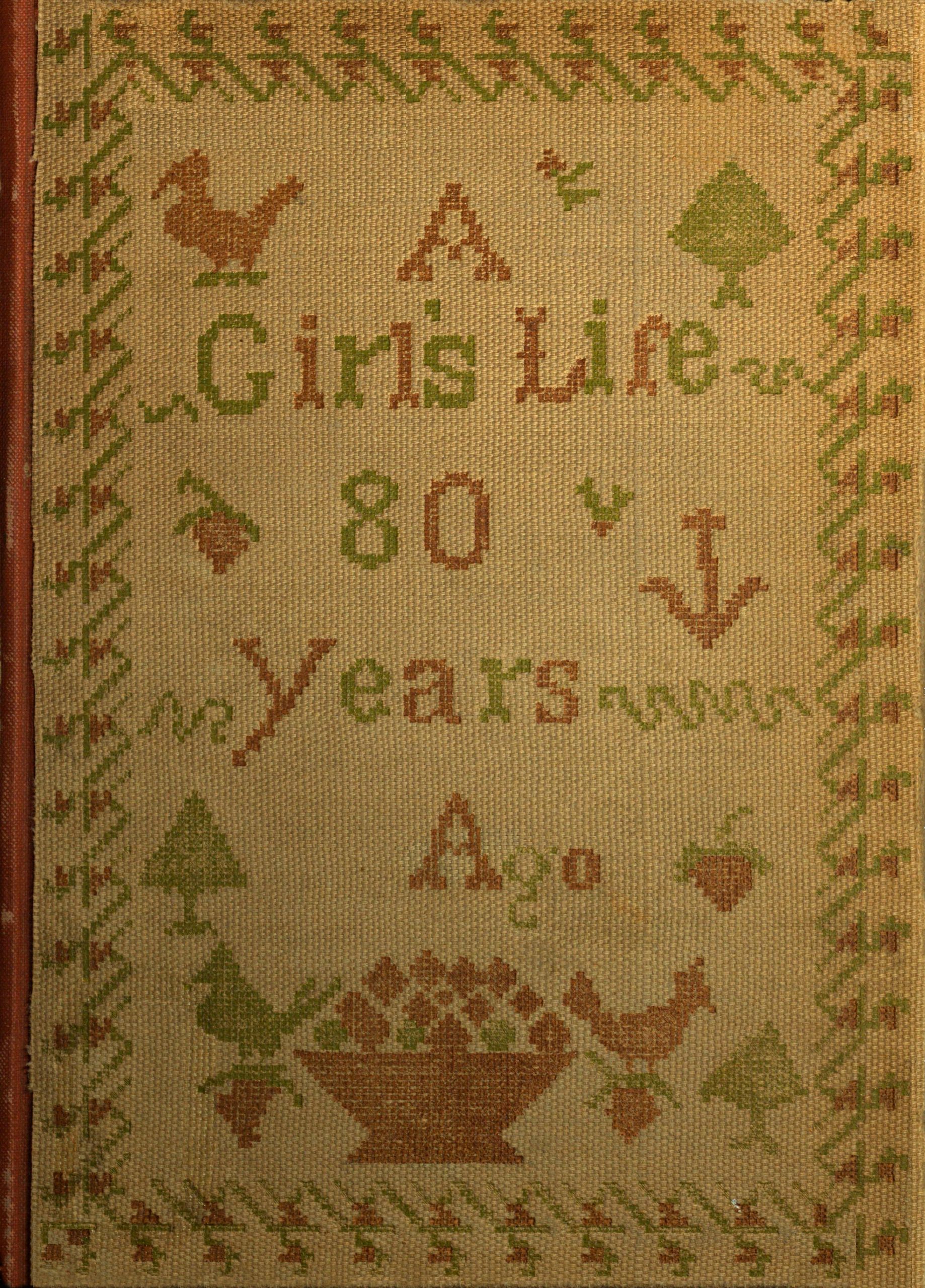 A Girl’s Life Eighty Years Ago