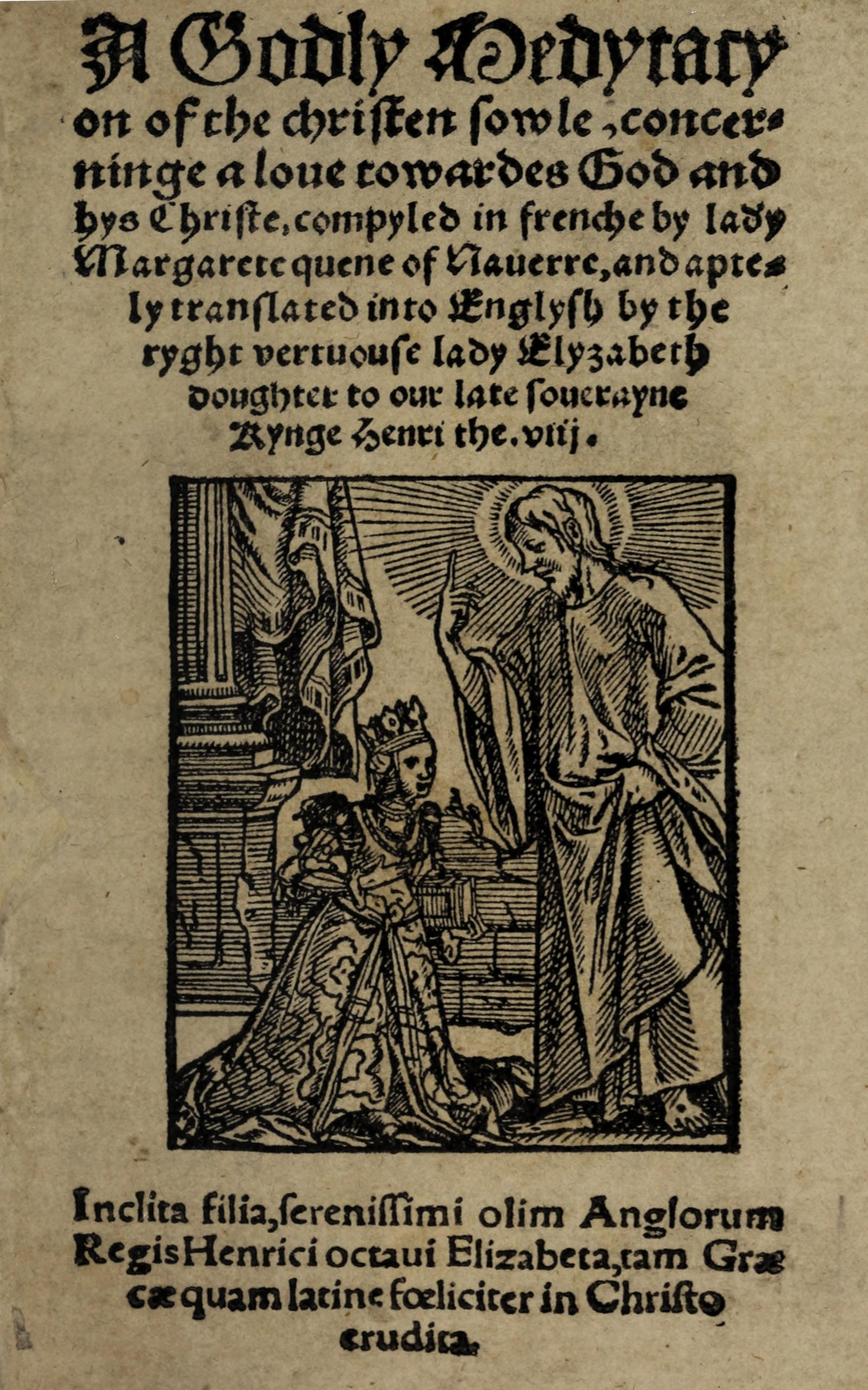 A Godly medytacyon of the christen sowle, concerninge a loue towardes God and hys Christe