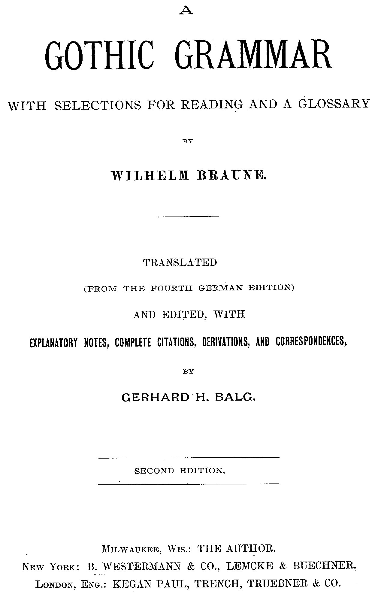 A Gothic Grammar With Selections For Reading and a Glossary