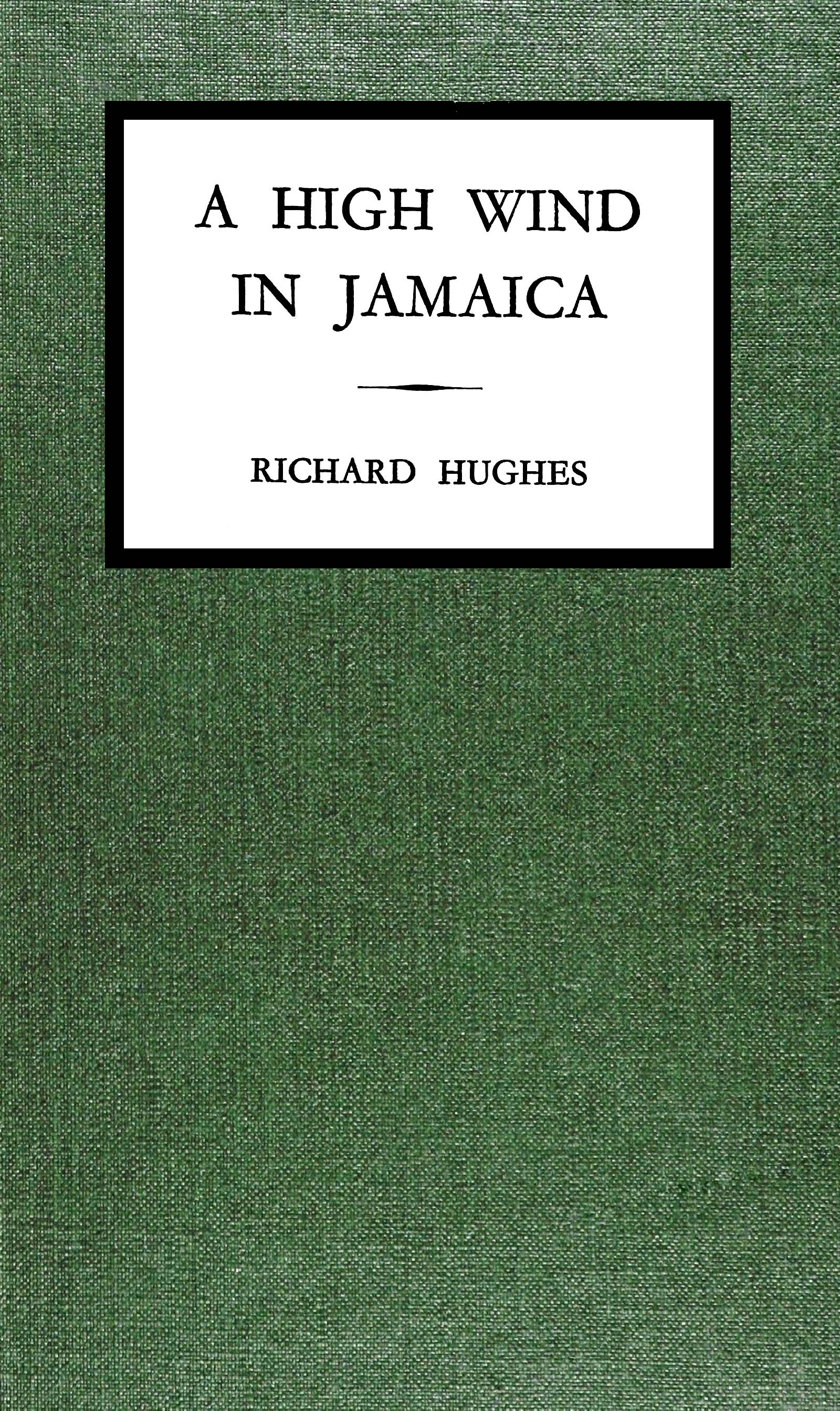 A high wind in Jamaica