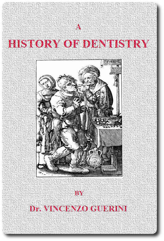 A History of Dentistry