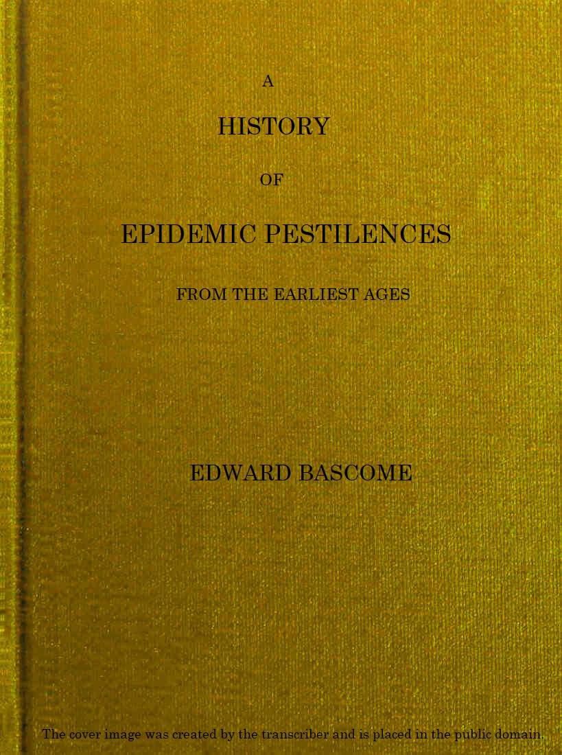 A History of Epidemic Pestilences