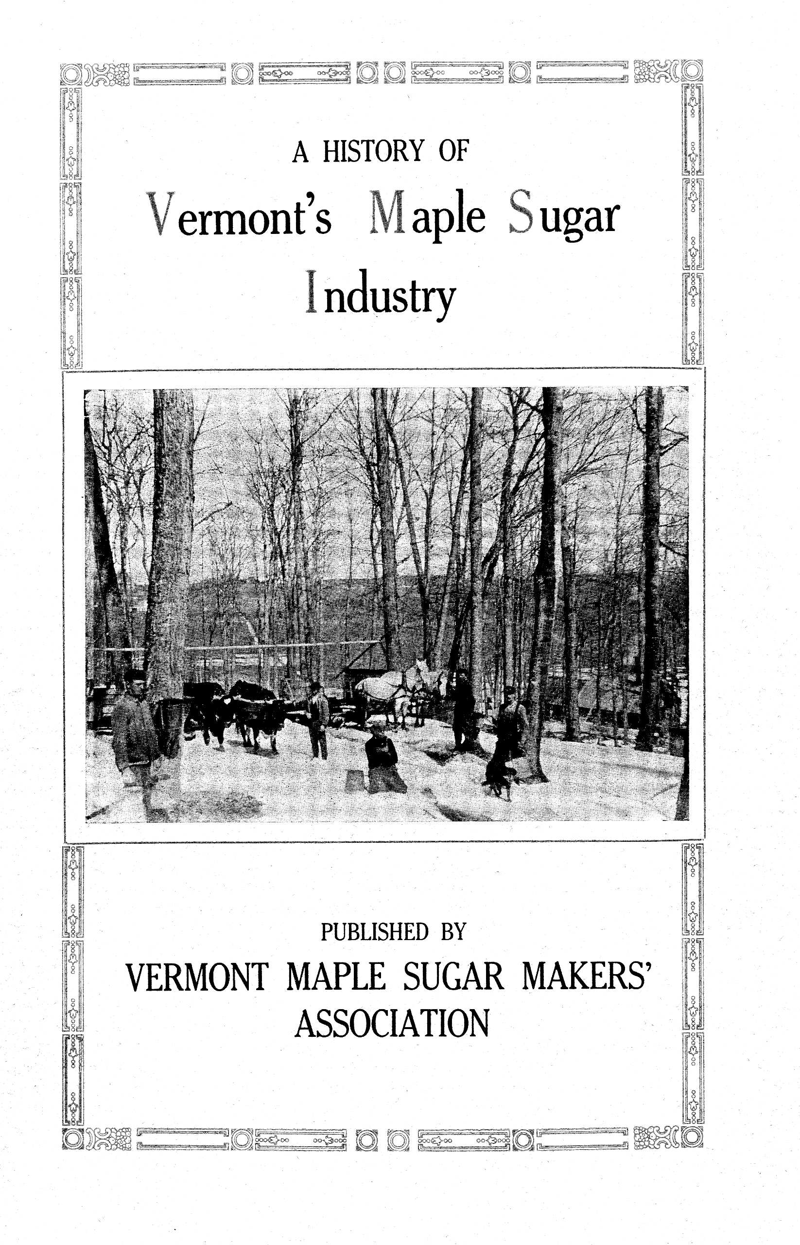 A History of Vermont’s Maple Sugar Industry