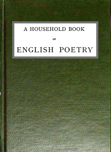 A Household Book Of English Poetry