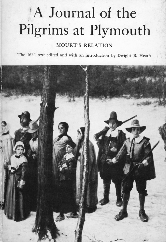 A Journal of the Pilgrims at Plymouth; Mourt's Relation