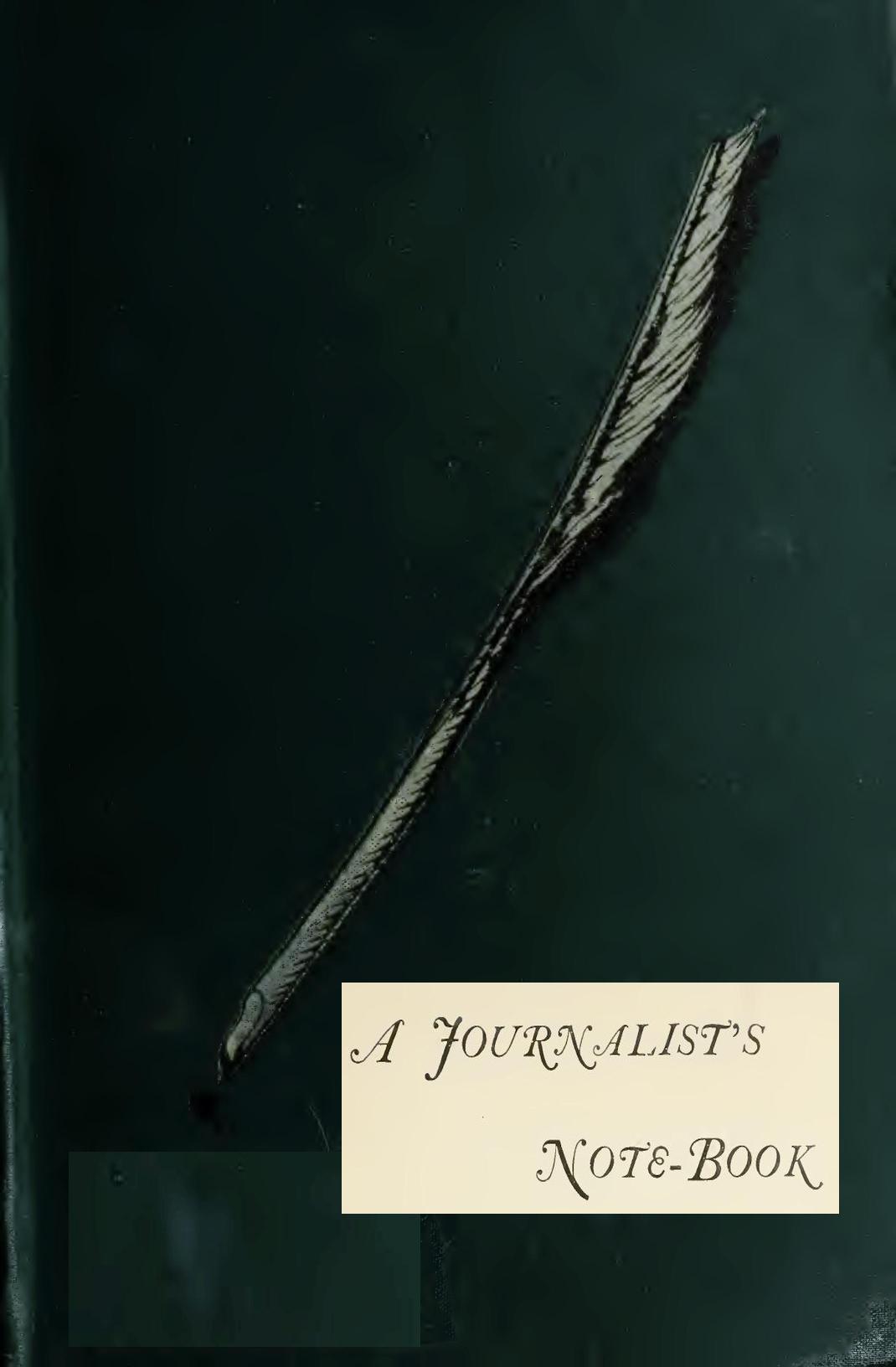 A Journalists Note-book