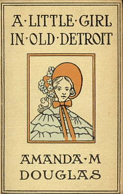 A Little Girl in Old Detroit