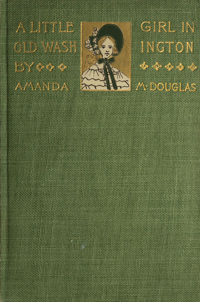 A Little Girl in Old Washington