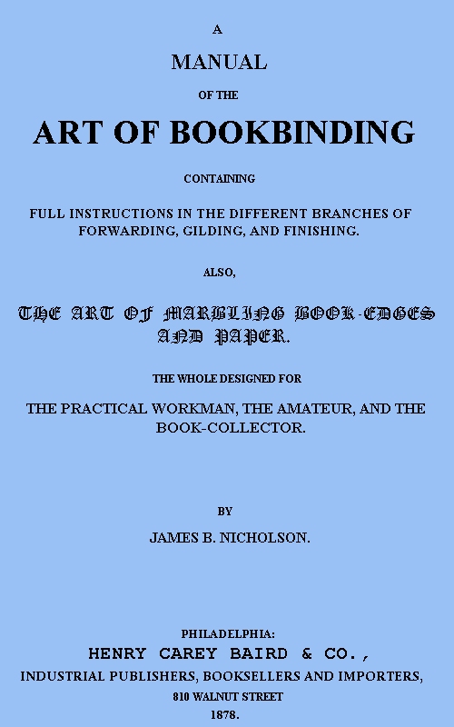 A Manual of the Art of Bookbinding