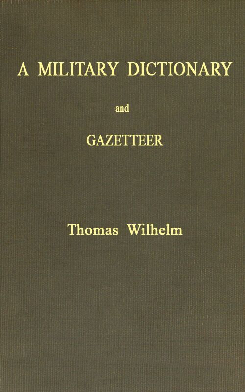 A Military Dictionary And Gazetteer