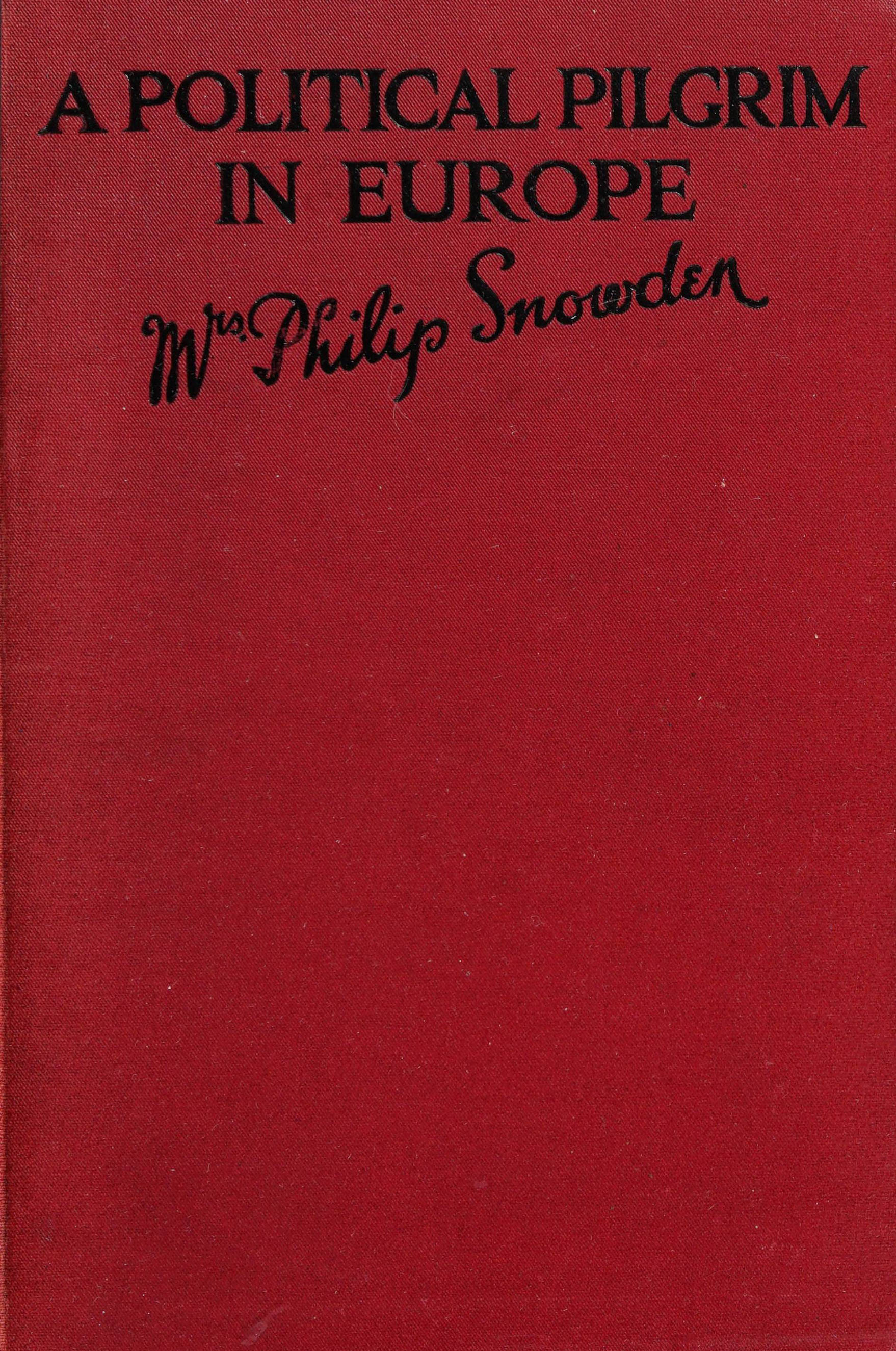 A Political Pilgrim in Europe