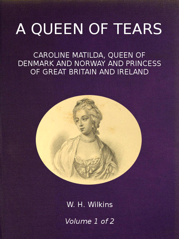 A Queen of Tears, vol. 1 of 2