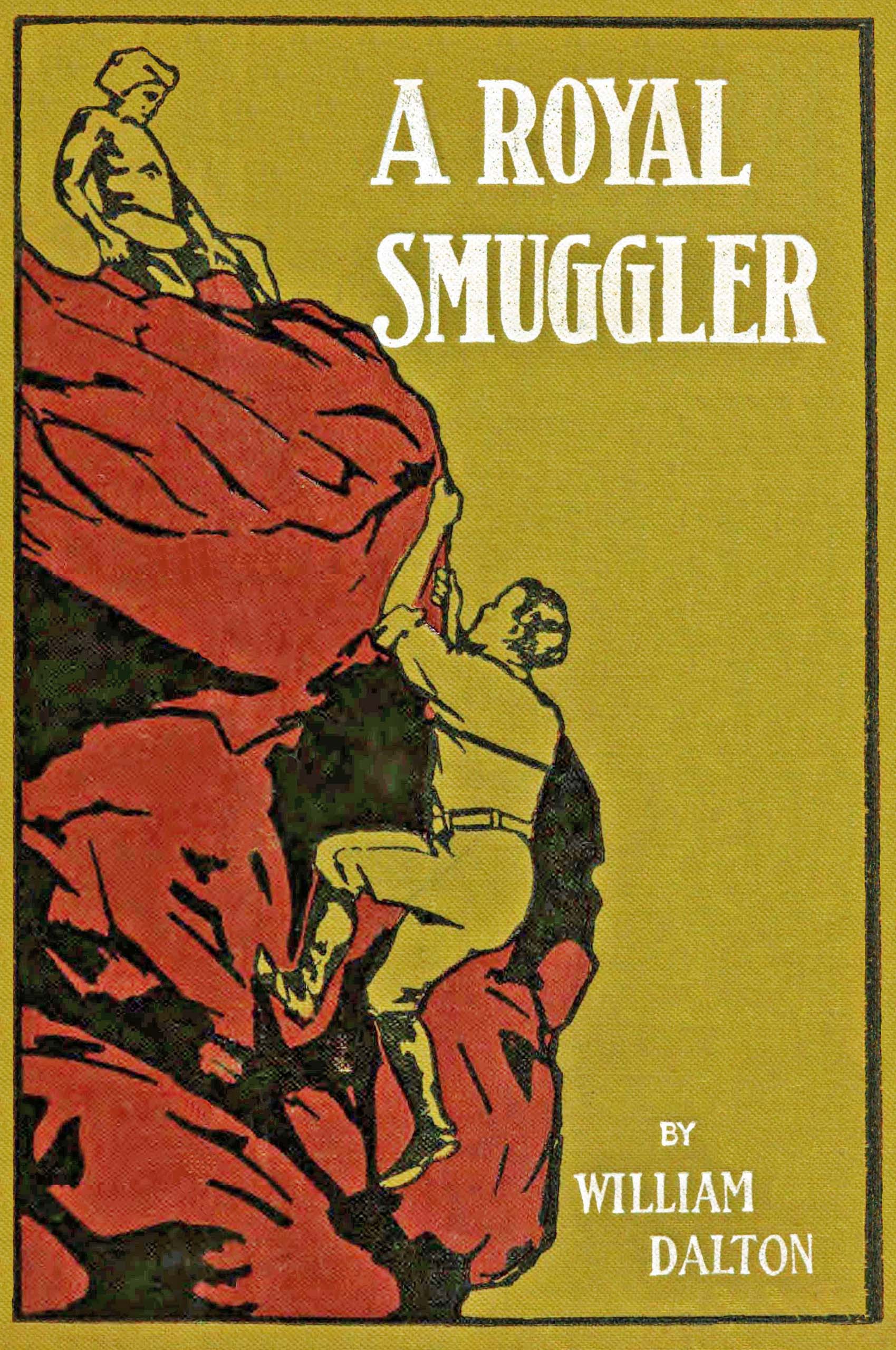 A royal smuggler