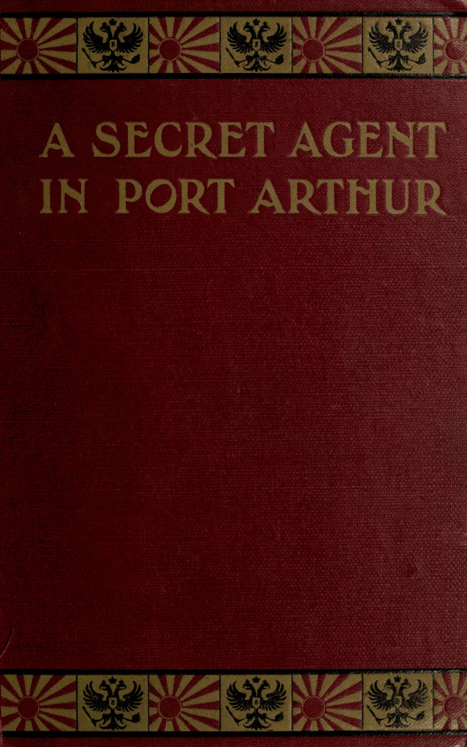 A secret agent in port arthur