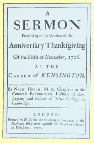 A Sermon Preach'd upon the Occasion of the Anniversary Thanksgiving of the Fifth of November, 1706