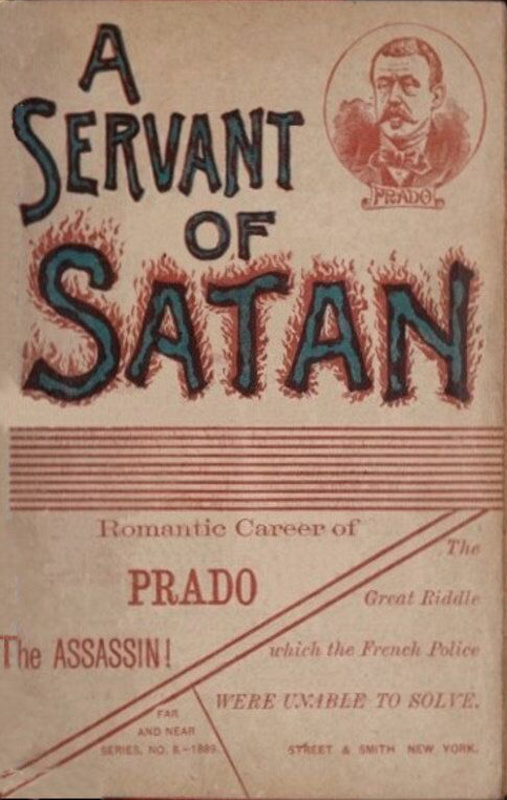 A Servant of Satan: Romantic Career of PRADO the Assassin