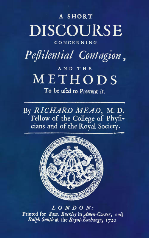 A Short Discourse Concerning Pestilential Contagion