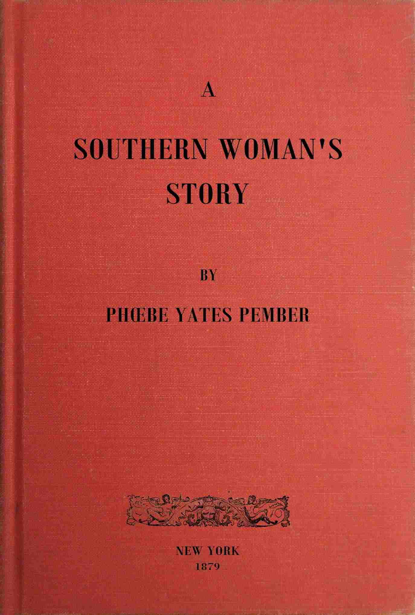 A Southern Woman's Story