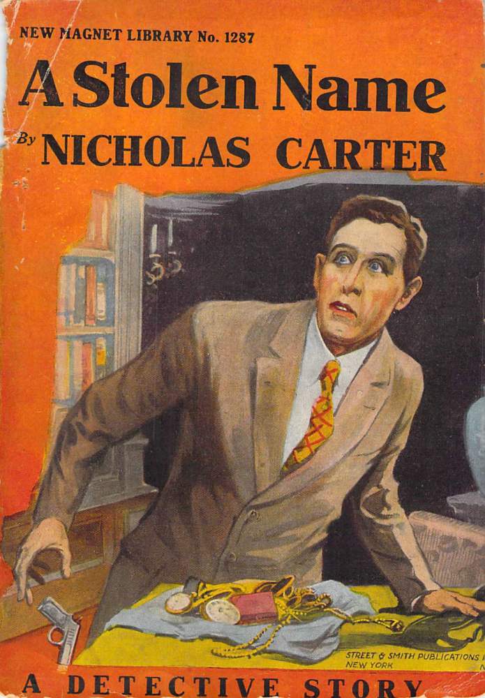 A Stolen Nname or The Man Who Defied Nick Carter