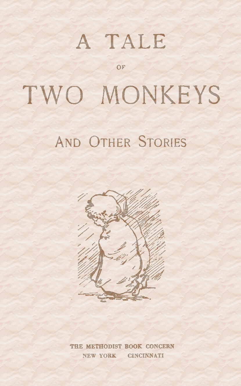 A Tale of Two Monkeys and other stories