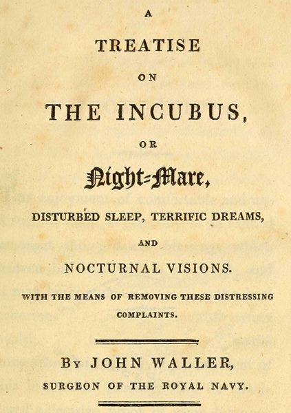 A Treatise on the Incubus, or Night-Mare