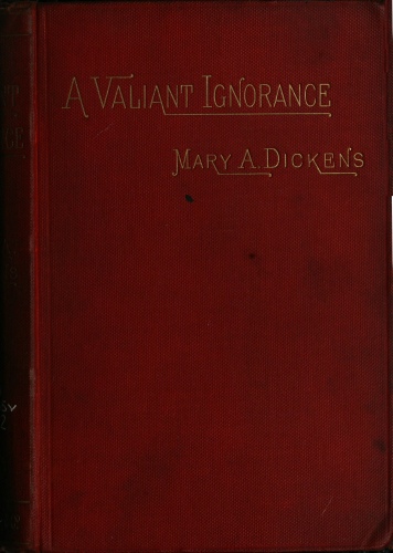 A Valiant Ignorance; vol. 2 of 3