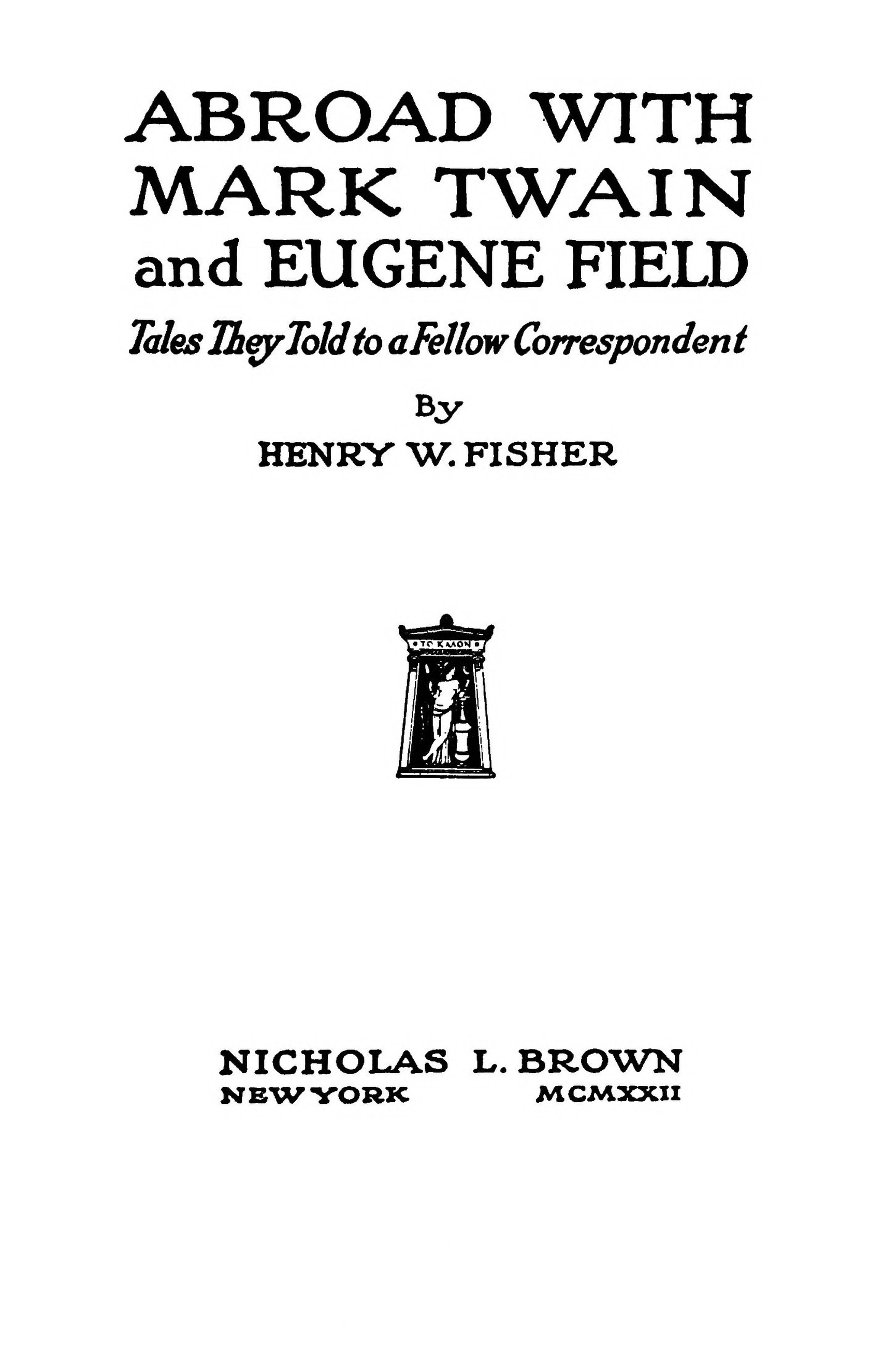Abroad With Mark Twain And Eugene Field