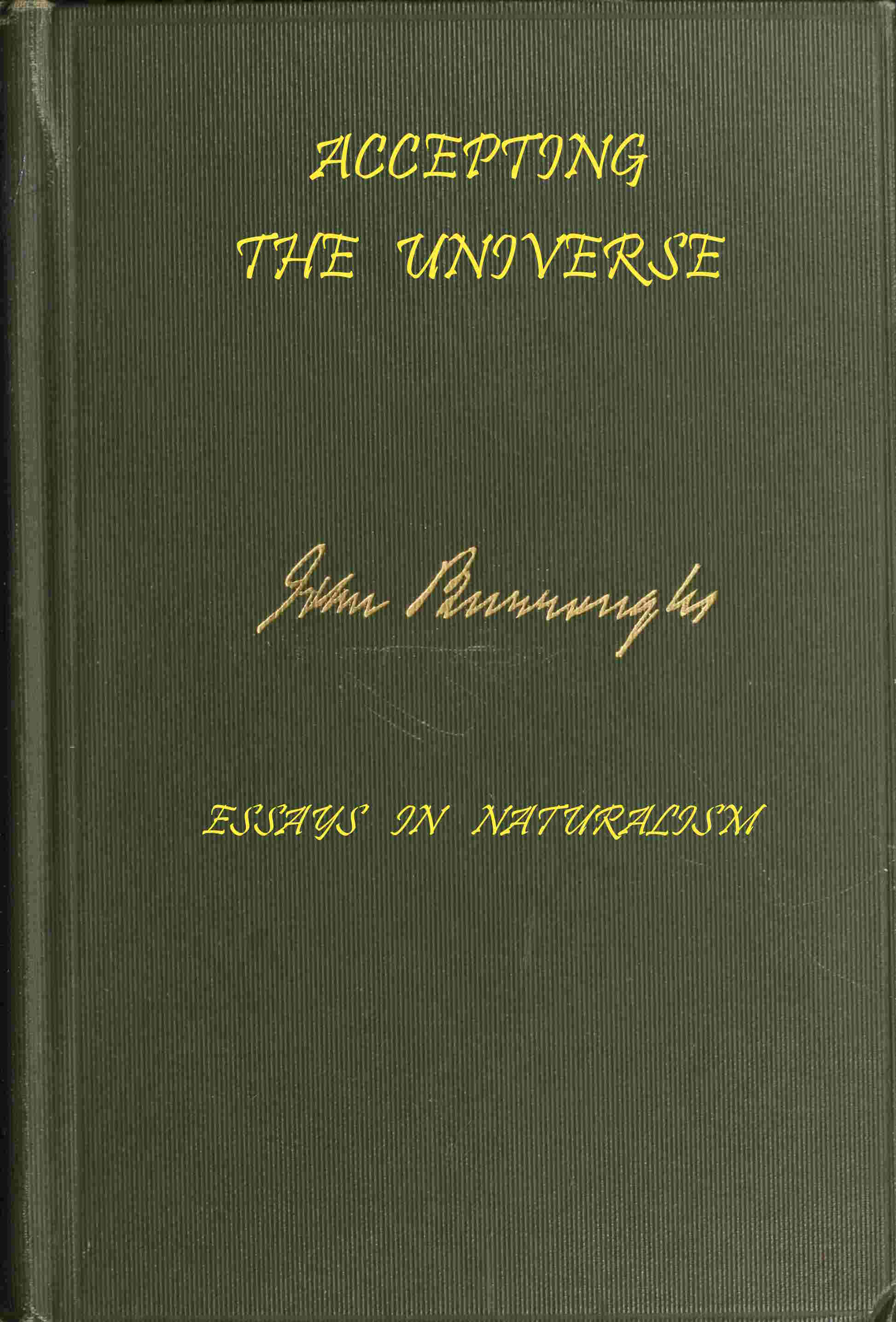 Accepting the universe