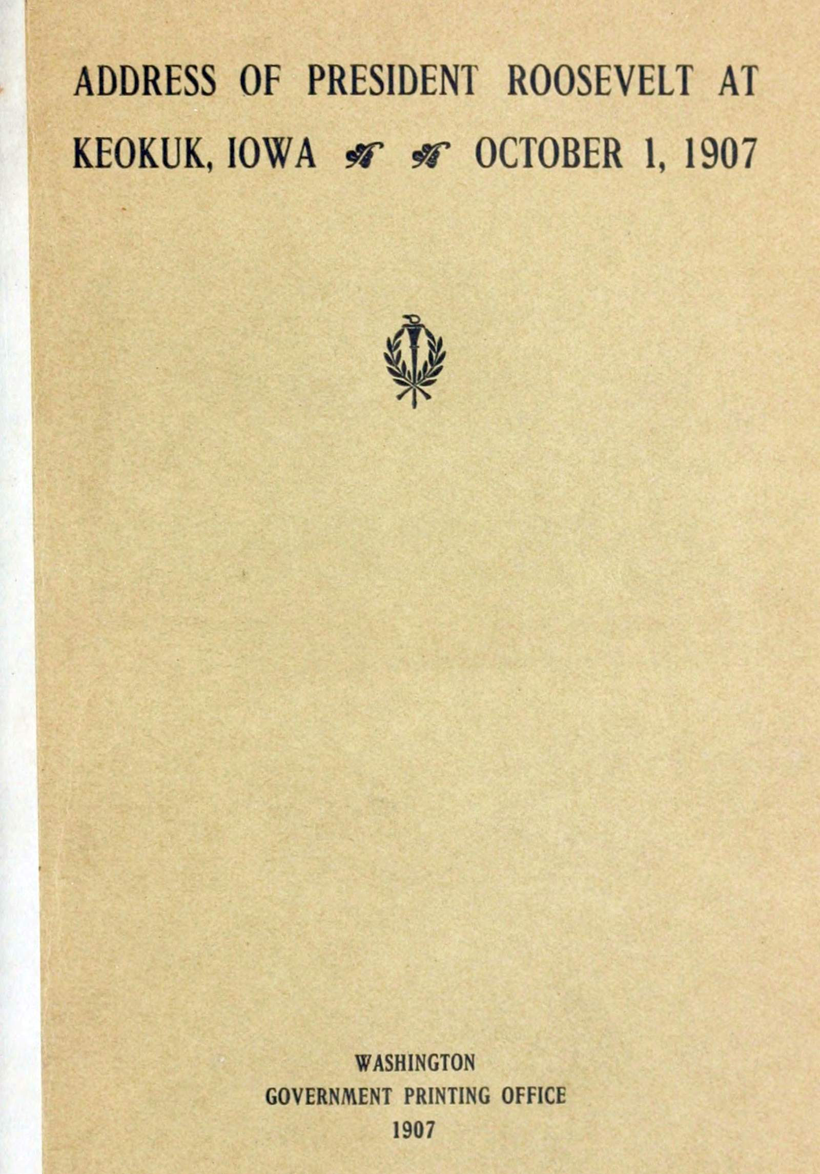 Address of President Roosevelt at Keokuk, Iowa, October 1, 1907