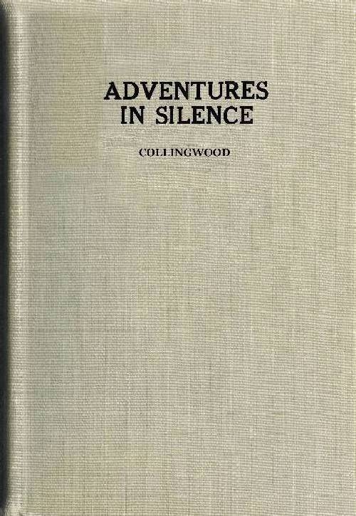 Adventures in Silence