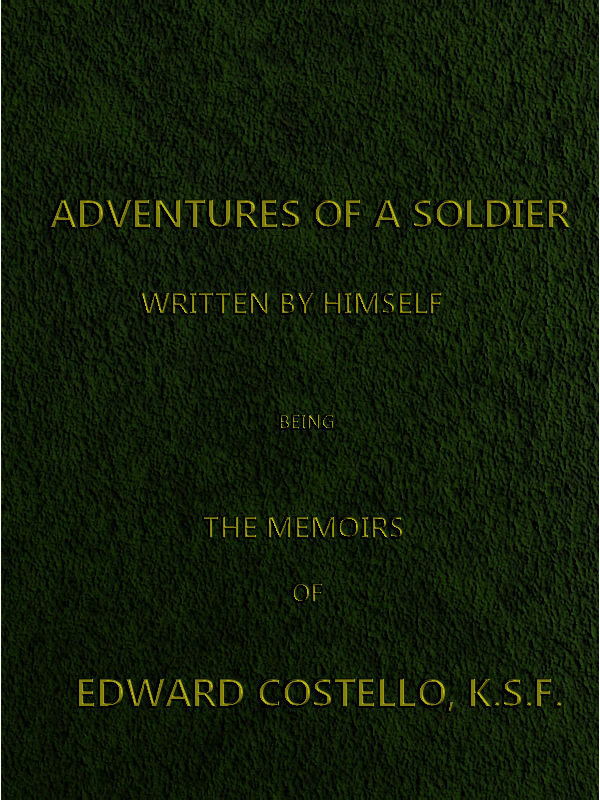 ADVENTURES OF A SOLDIER