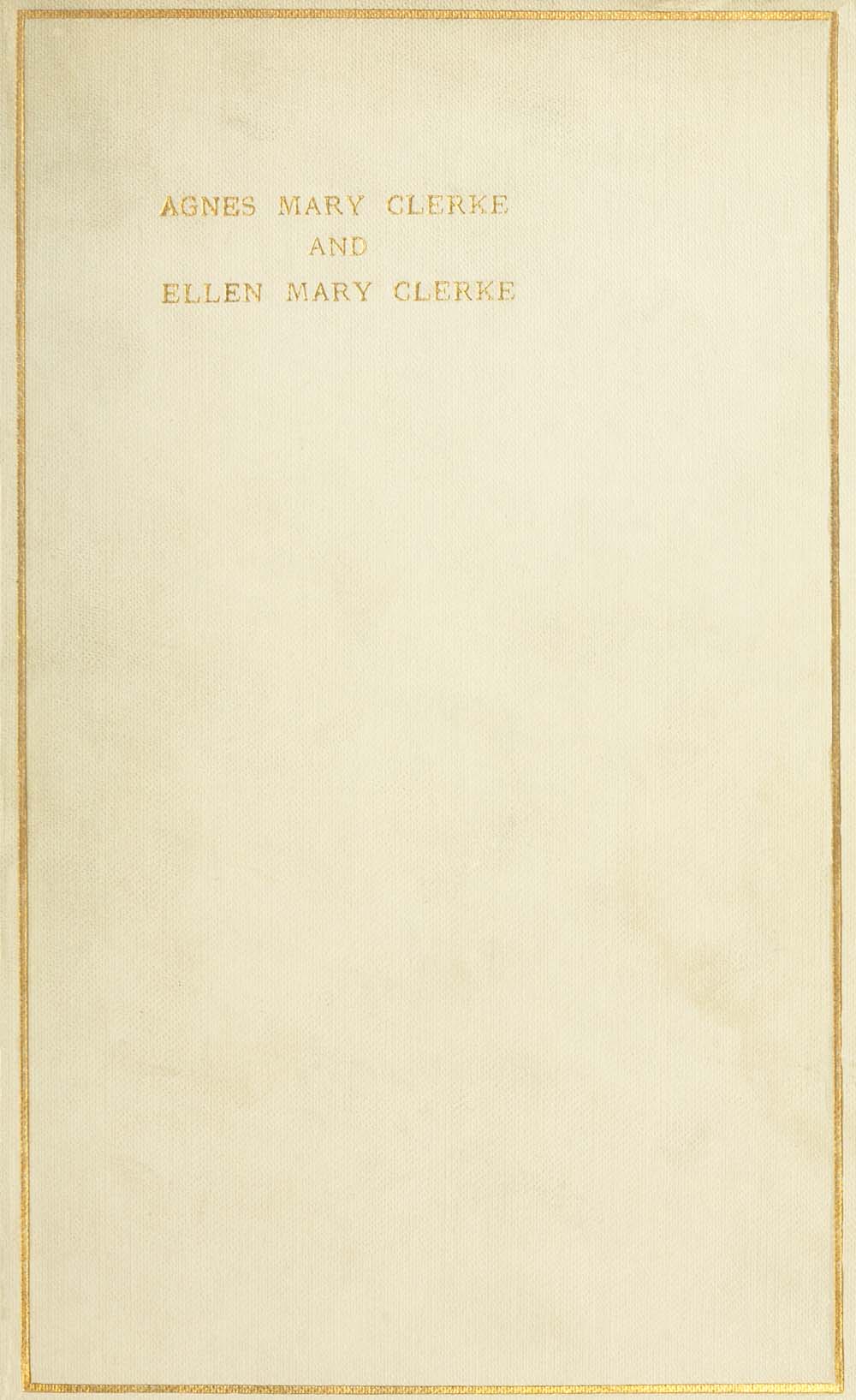 Agnes Mary Clerke and Ellen Mary Clerke
