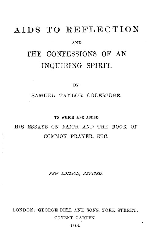 Aids to Reflection and the Confessions of an Inquiring Spirit