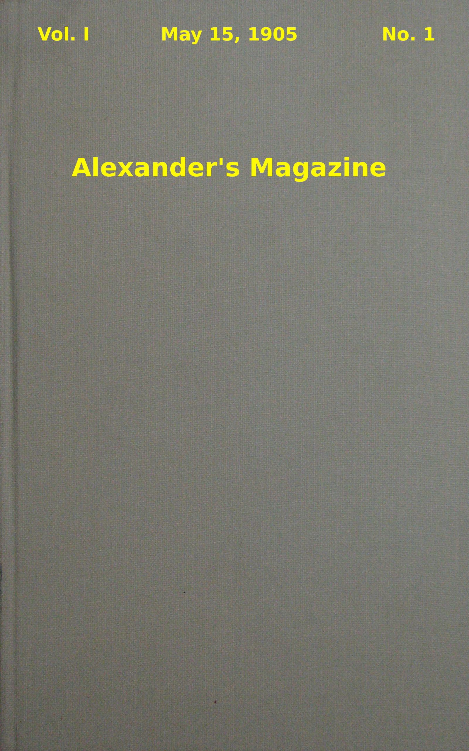 Alexander’s Magazine, Vol. 1 No. 1