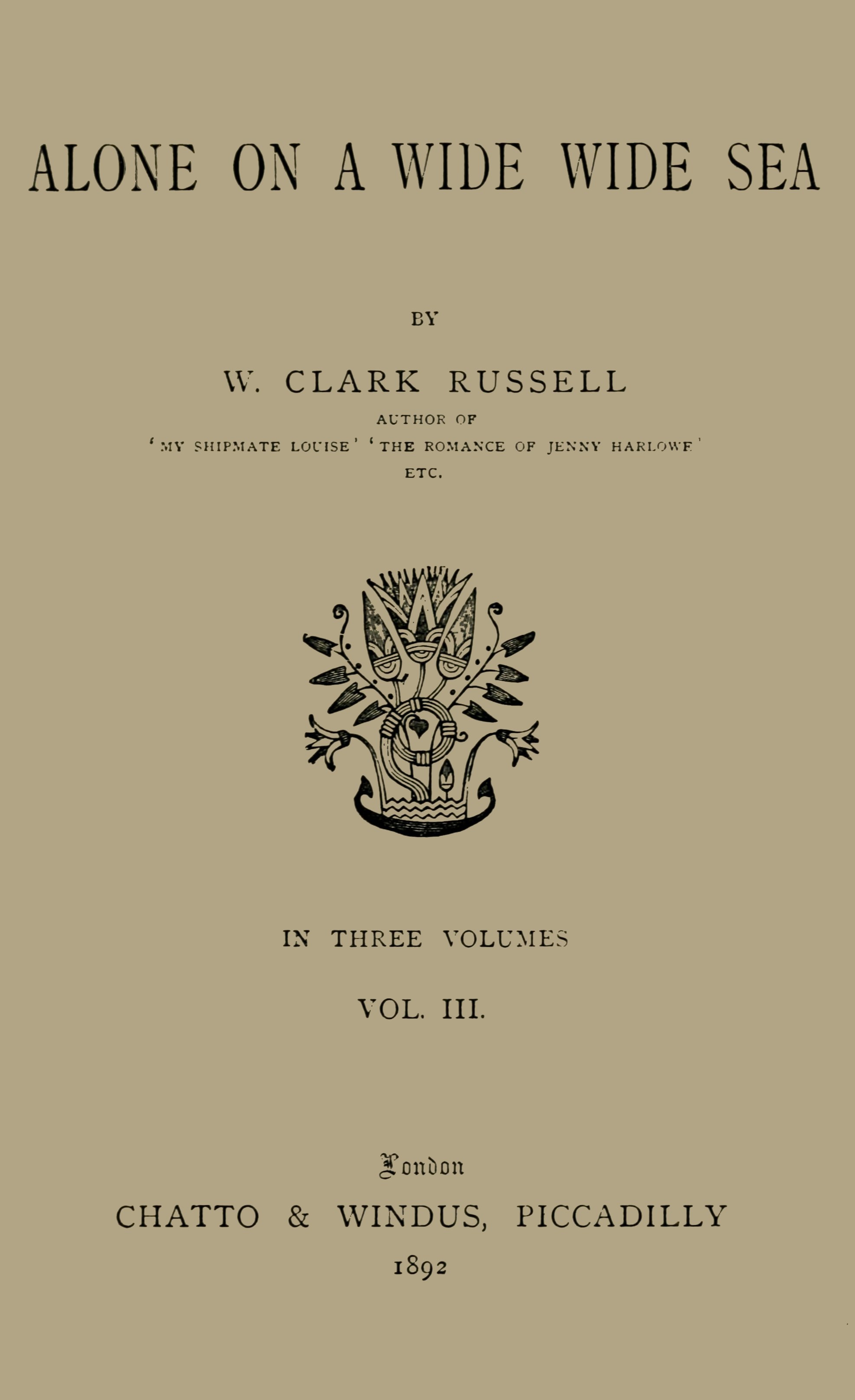 Alone on a Wide Wide Sea, Volume III (of 3)