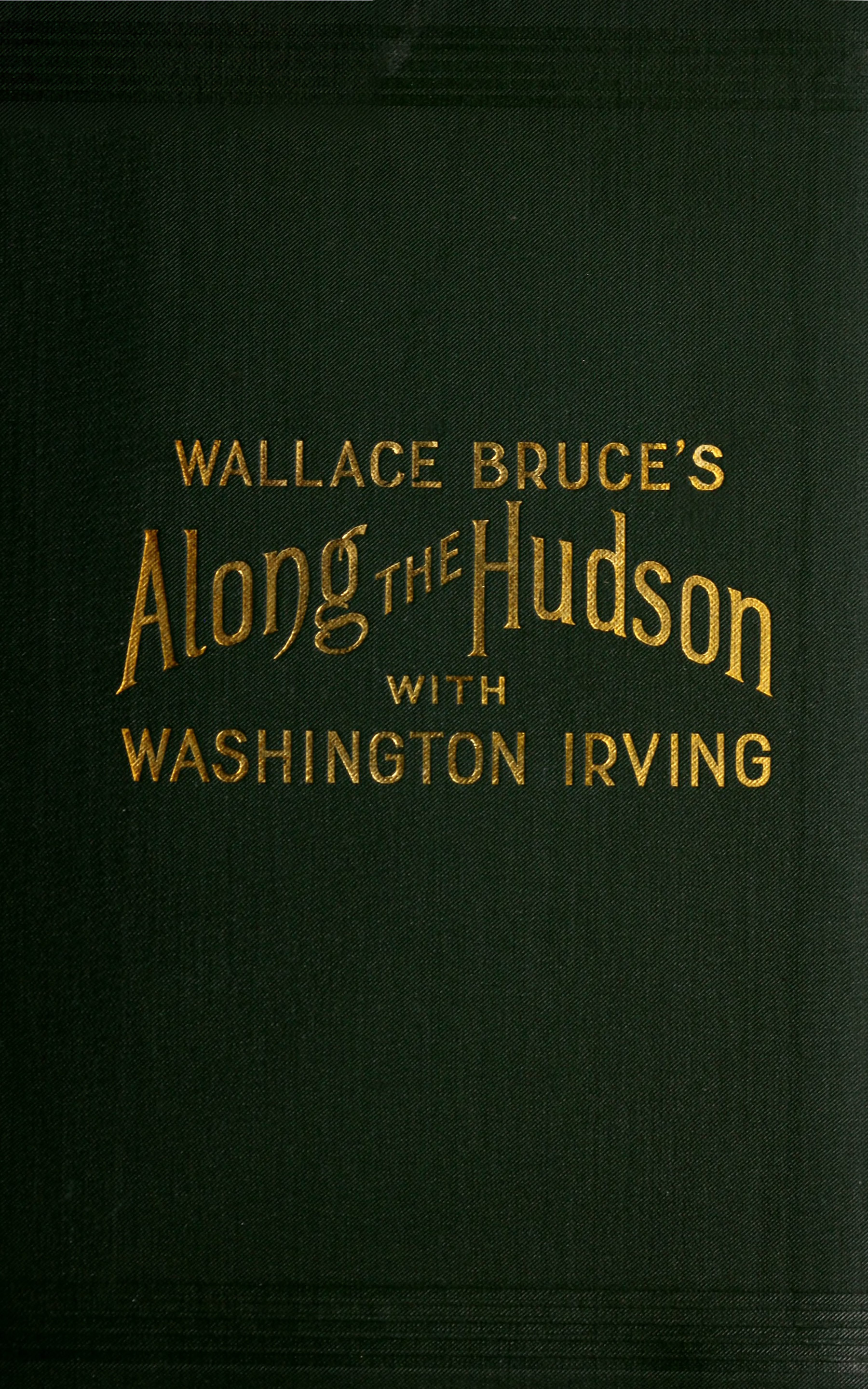 Along the Hudson with Washington Irving
