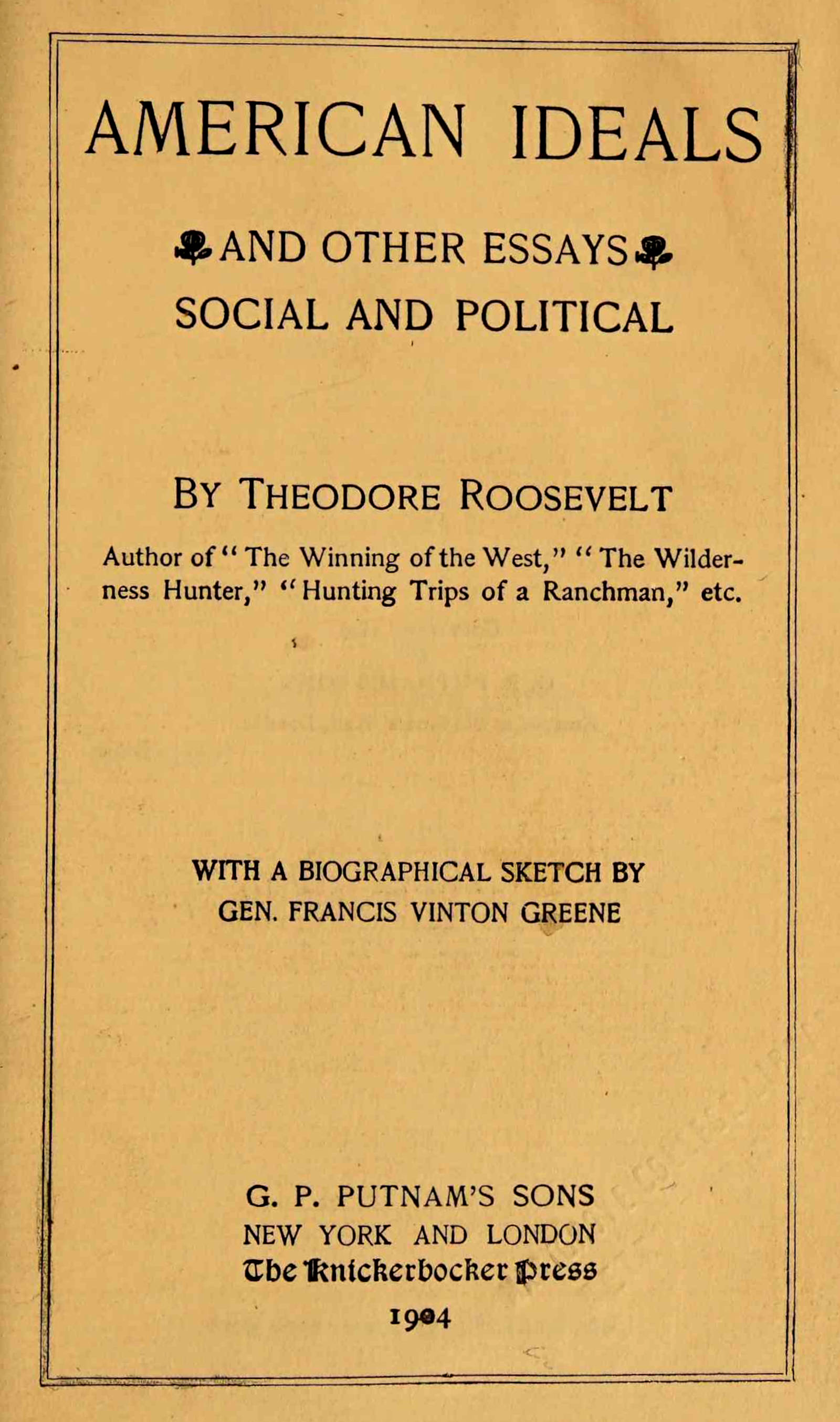 American ideals and other essays
