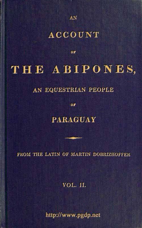 An Account of the Abipones, Vol. II