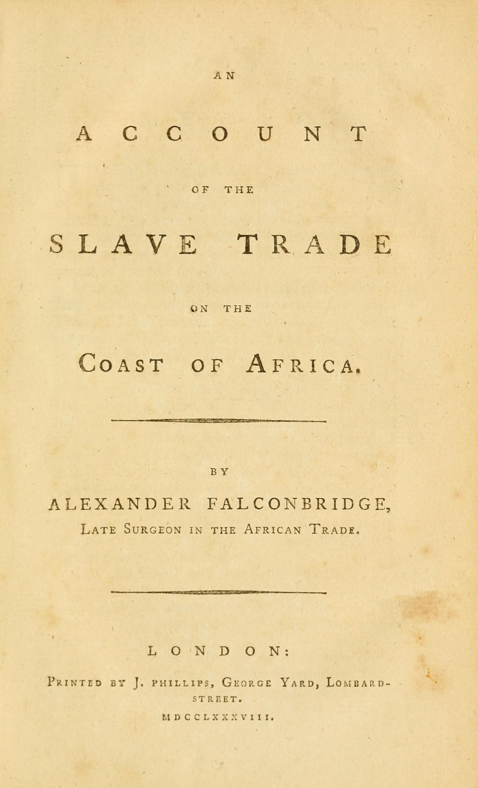 An Account of the Slave Trade on the Coast of Africa