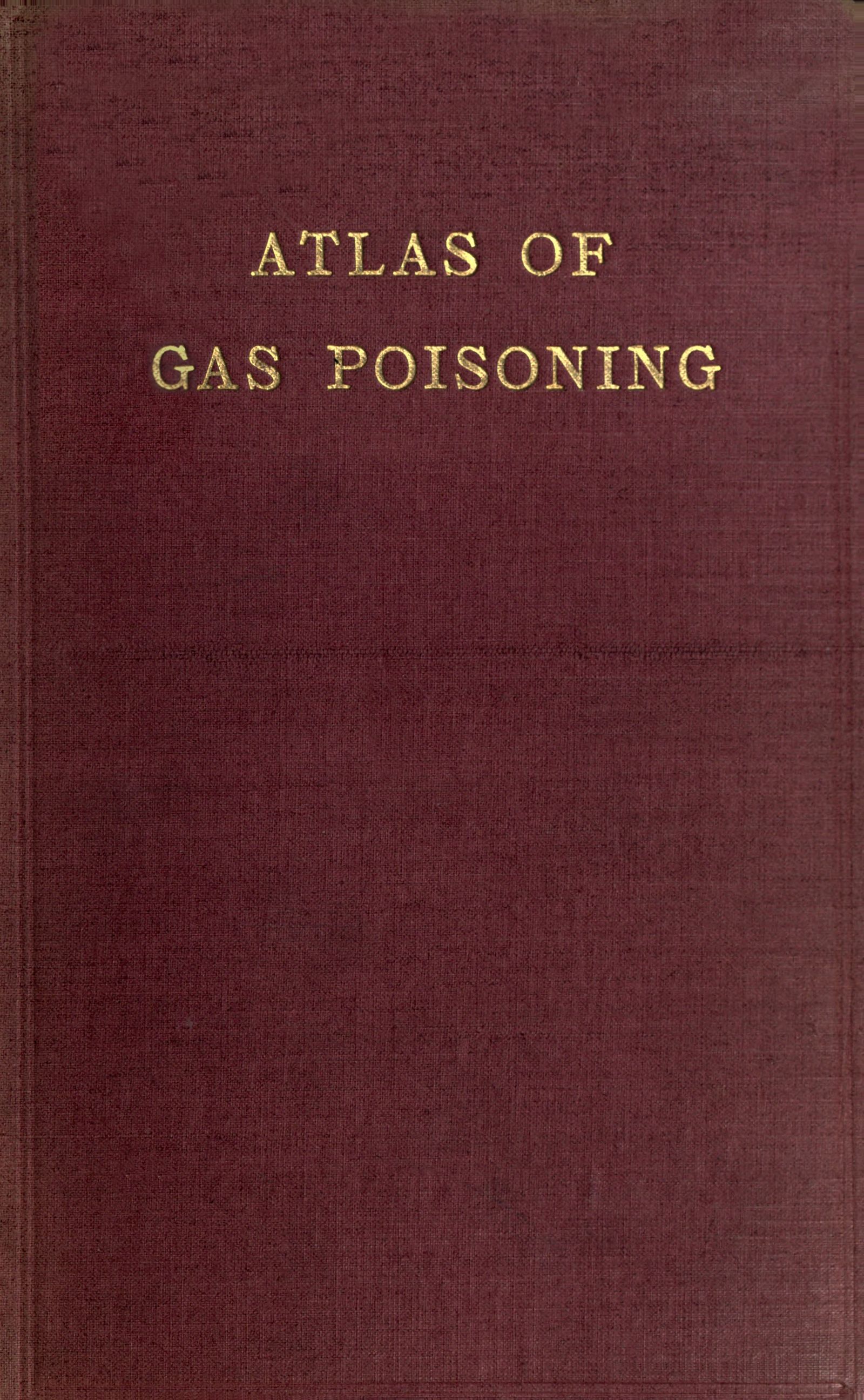 An Atlas of Gas Poisoning