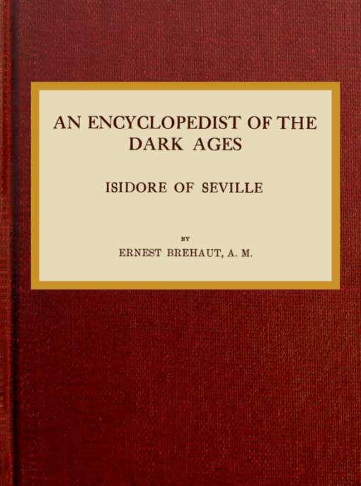 An encyclopedist of the dark ages