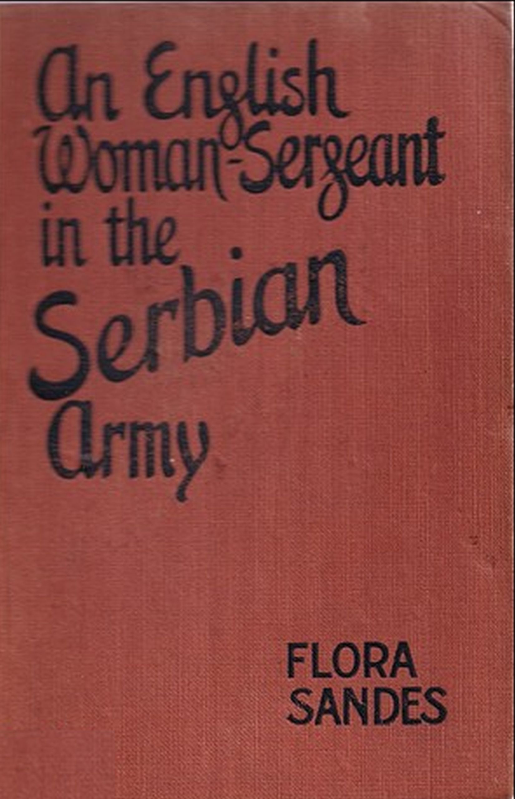 An English woman-sergeant in the Serbian Army