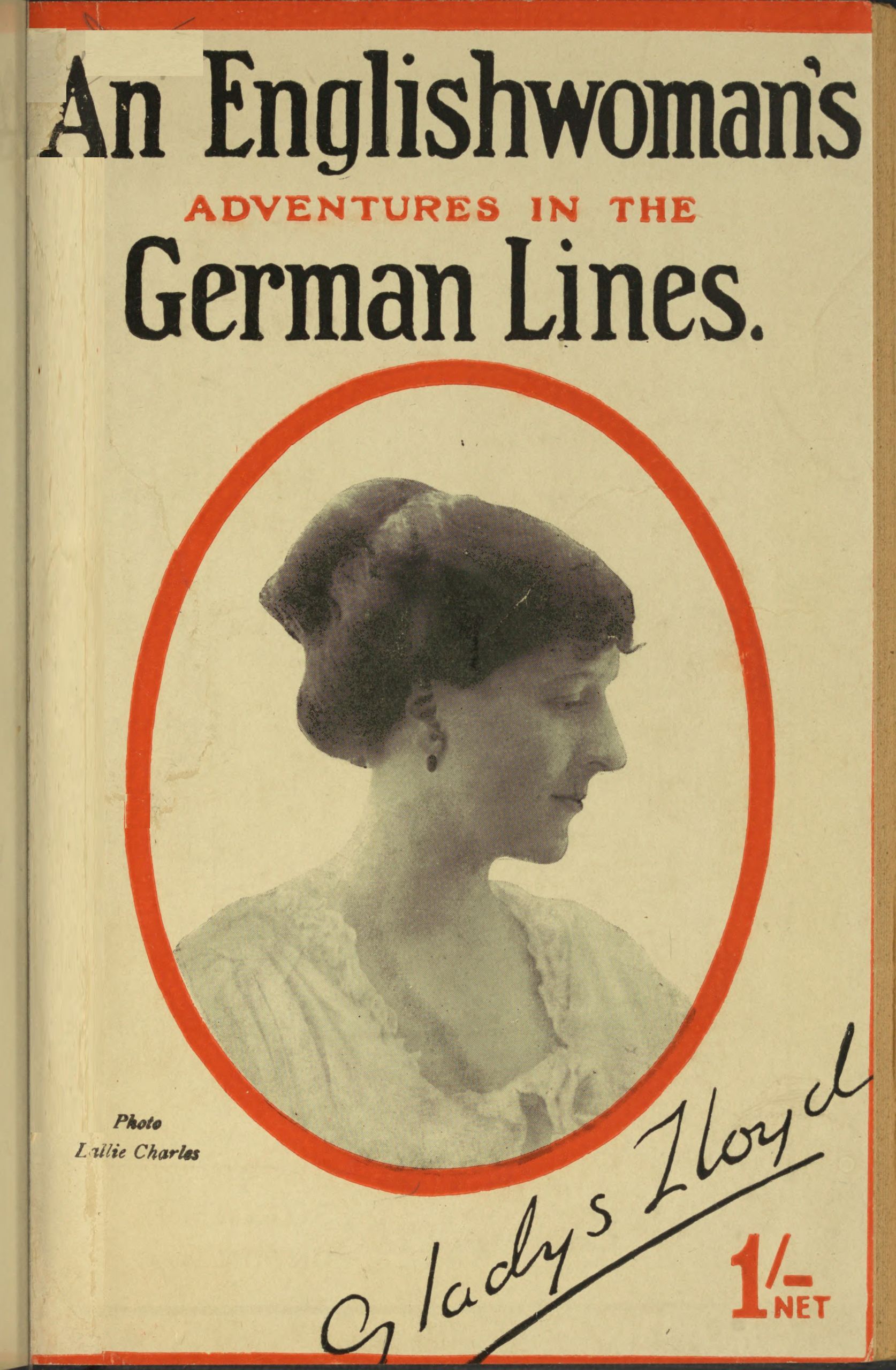 An Englishwoman’s adventures in the German lines