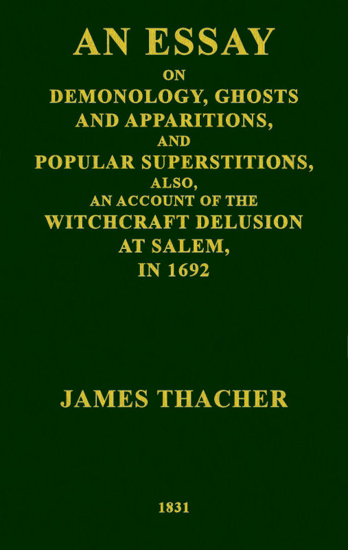 An Essay on Demonology, Ghosts and Apparitions, etc