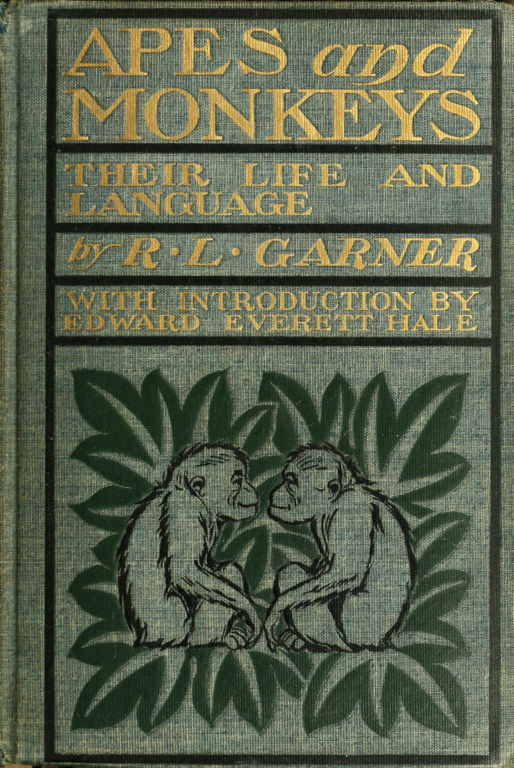 Apes and Monkeys - Their Life and Language