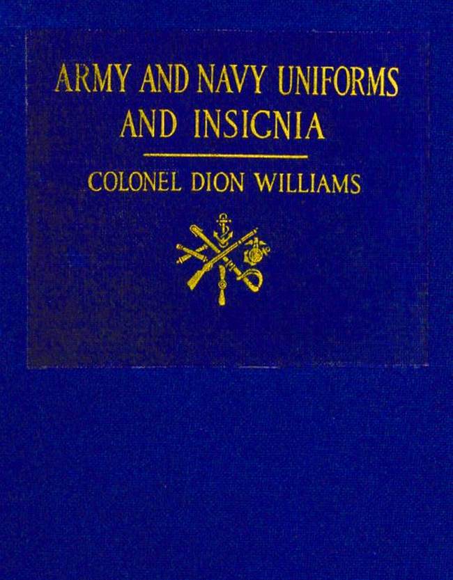 Army and Navy Uniforms and Insignia