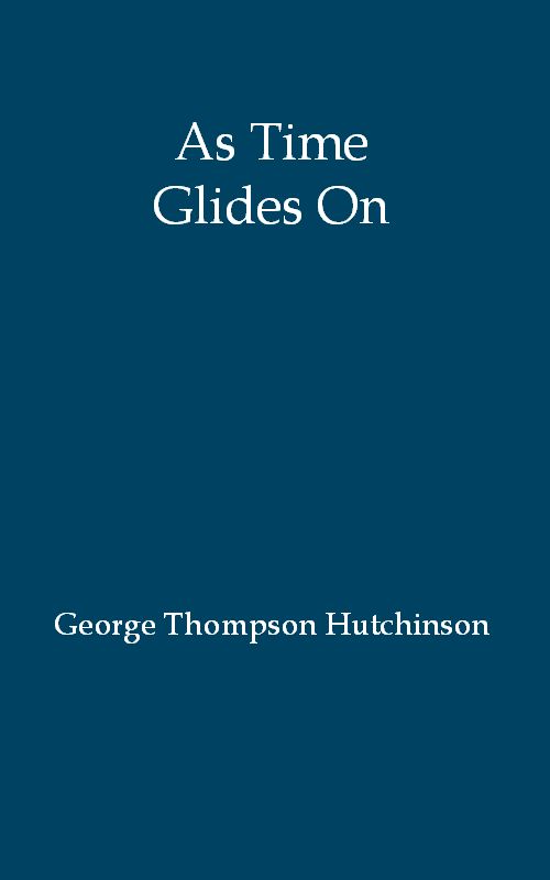 As Time Glides On