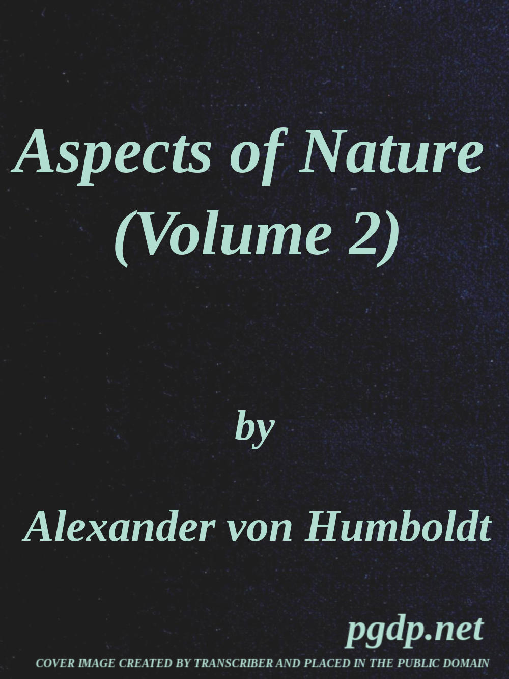 Aspects of Nature (Vol. 2 of 2)